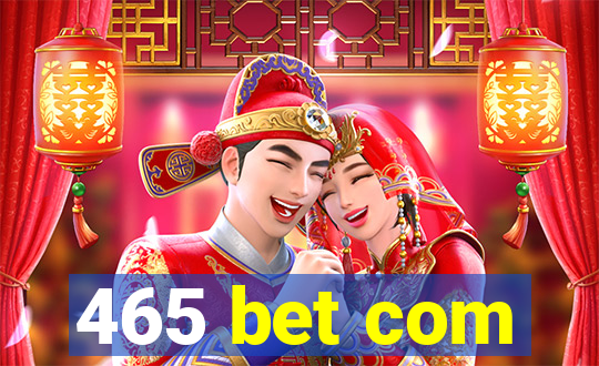 465 bet com